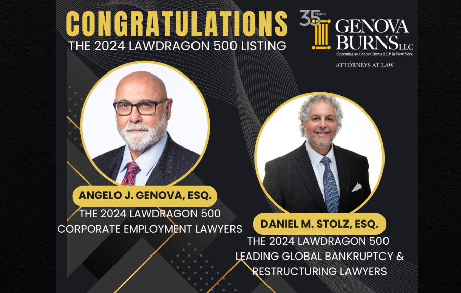 Congratulatory Image (left to right) Angelo J. Genova, Esq., Daniel M. Stolz, Esq. 