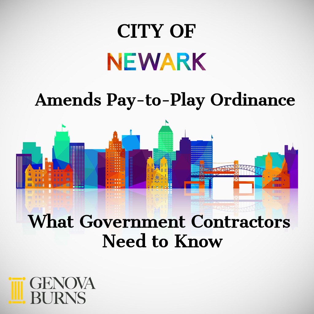 Image for City of Newark Amends Pay-to-Play Ordinance: What Government Contractors Need to Know
